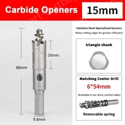 Stainless steel special hole opener 15mm