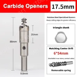 Stainless steel special hole opener 17.5mm